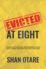 Evicted at Eight af Shan Otare