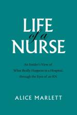 Life of a Nurse af Alice Marlett