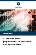 MTHFR UND AKUTE LYMPHOBLASTISCHE LEUK MI af Rim Frikha
