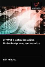 MTHFR A OSTRA BIALACZKA LIMFOBLASTYCZNA: af Rim Frikha