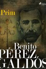 Prim af Benito Perez Galdos