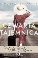 Willa Morena 3: Czwarta tajemnica af Zbigniew Zbikowski