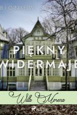 Willa Morena 4: Piękny świdermajer af Zbigniew Zbikowski