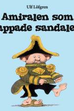Amiralen som tappade sandalen af Ulf Löfgren