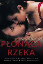 Płonąca rzeka af Praca Zbiorowa