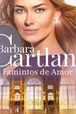 Famintos de Amor (A Eterna Coleção de Barbara Cartland 46) af Barbara Cartland