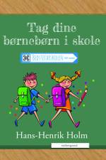 Tag dine børnebørn i skole