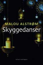 Skyggedanser af Malou Alstrøm