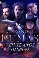Veinte años despues af Alexandre Dumas