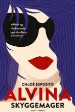 Alvina 3 - Skyggemager af Chloe Esposito