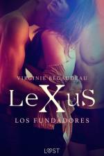 LeXuS : los Fundadores af Virginie Bégaudeau