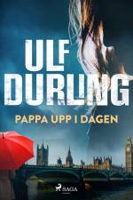 Pappa upp i dagen af Ulf Durling