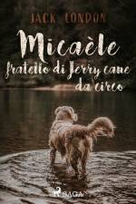 Micaèle fratello di Jerry cane da circo af Jack London