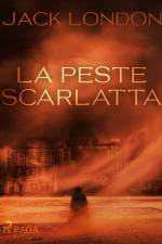 La peste scarlatta af Jack London