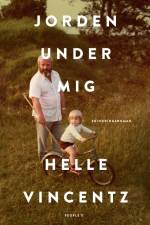 Jorden under mig af Helle Vincentz