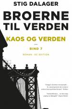 Kaos og verden af Stig Dalager