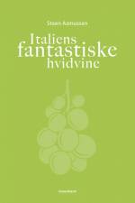 Italiens fantastiske hvidvine