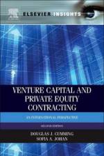 Venture Capital and Private Equity Contracting af Douglas J. (DeSantis Distinguished Professor of Finance and Entrepreneurship Cumming