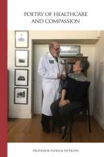 Poetry of Healthcare and Compassion af Patrick Pietroni