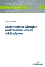 Urheberrechtliche Zulaessigkeit Von Drittanbietersoftware in Online-Spielen af Matthias Morike