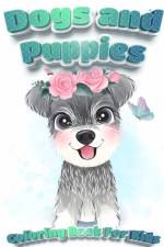 Dogs And Puppies Coloring Book For Kids af Coloring Book Happy Hour