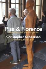 Pisa & Florence af Sanderson Christopher Sanderson