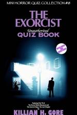 Exorcist Unauthorized Quiz Book af Killian H Gore