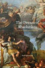The Dream of Absolutism af Hall Bj?rnstad