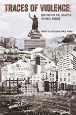 Traces of Violence af Prof. Robert R. Desjarlais
