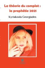 La theorie du complot af Kyriakoula Georgiades