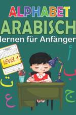 Arabisch Lernen fur Anfanger Level 1 af Noumidia Colors