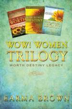 WOW! Women Trilogy af Earma Brown