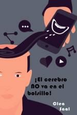!El cerebro NO va en el bolsillo! af Clea Saal