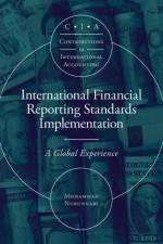 International Financial Reporting Standards Implementation af Mohammad (Prince Sultan University Nurunnabi
