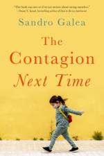 The Contagion Next Time af Sandro (Dean and Robert A. Knox Professor of the School of Public Health Galea