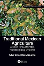 Traditional Mexican Agriculture af Alba Gonzalez Jacome