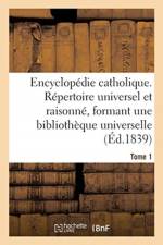 Encyclopedie catholique. Tome 1 af Sans Auteur