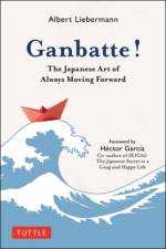 Ganbatte! af Albert Liebermann