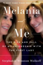 Melania and Me af Stephanie Winston Wolkoff