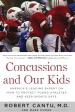 Concussions And Our Kids af Robert Cantu