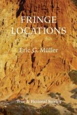 Fringe Locations af Muller Eric G. Muller