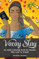 Vacay Slay af McGhee Shayla McGhee