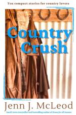 Country Crush af Jenn J McLeod