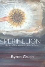 Perihelion af Byron Grush