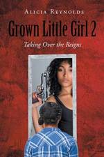 Grown Little Girl 2 af Alicia Reynolds