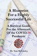 Blueprint For a Highly Successful Life af Dr Tom McCawley