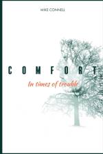 Comfort In Times of Trouble af Mike Connell