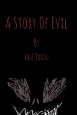 Story Of Evil af Jose Tarin