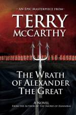 Wrath of Alexander the Great af Terry McCarthy