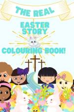 Real Easter Story & Colouring Book-A Story & Colouring Book. af Latoya Belfon